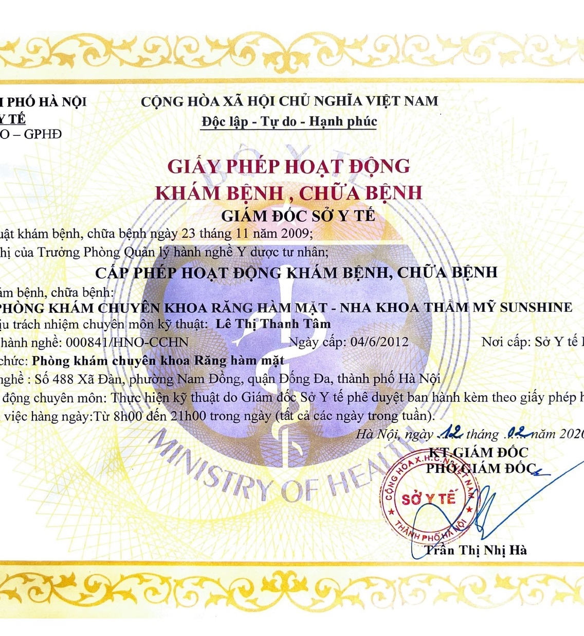 Cơ sở Hà Nội: Giấy phép hoạt động số: 1579/HNO-GPHD do Sở Y tế Hà Nội cấp.